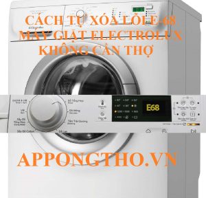 Có thể dùng máy giặt Electrolux khi đang báo lỗi E-68 không?