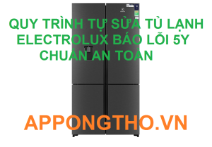 Tủ lạnh Electrolux liên tục báo lỗi 5Y phải làm sao?