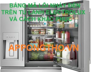 Trung tâm nào sửa tủ lạnh Electrolux bị lỗi đèn nhấp nháy?.