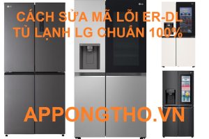 Cách khắc phục lỗi ER-DL trên tủ lạnh LG như thế nào?