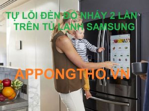 Tủ Không chạy đèn nháy đỏ 2 lần trên tủ lạnh Samsung