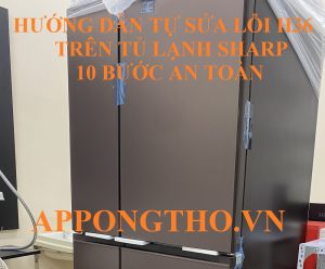 Tủ lạnh Sharp báo lỗi H-36 có phải do quá tải không?