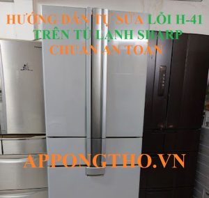 Tủ lạnh Sharp báo H-41 có nguy hiểm không?