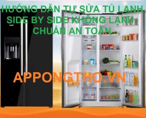 15 Nguyên Nhân Khiến Tủ Lạnh Side by Side Không Lạnh